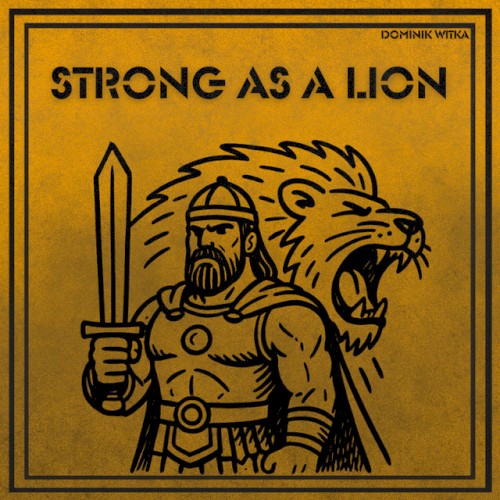 Strong As A Lion