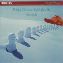 Philips Classics Highlights '89: Excerpts