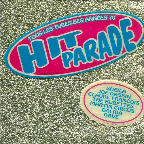 Hit Parade : Tous les tubes des années 70