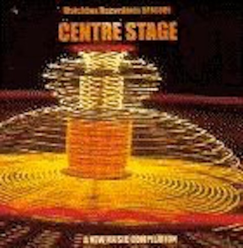Centre Stage: A New Music Compilation