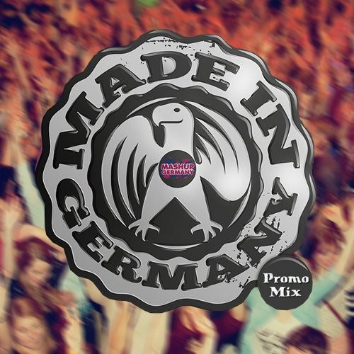 Mashup-Germany, Volume 7: Made in Germany (Promo Mix)