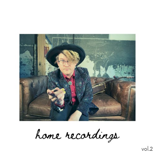 Home Recordings Vol. 2