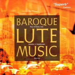 Baroque Lute Music Volume 1 (Paul O'Dette)