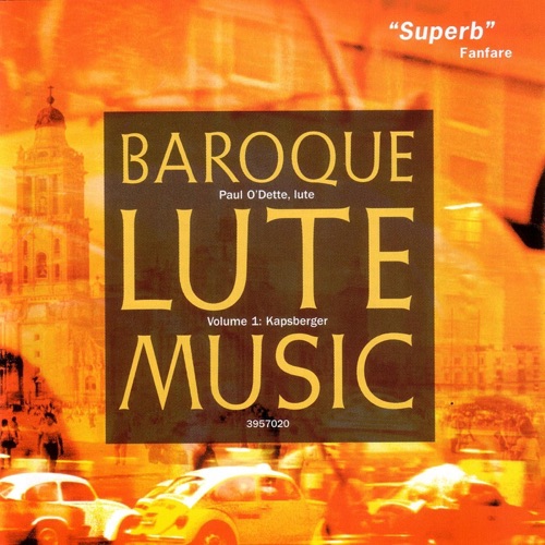 Baroque Lute Music Volume 1 (Paul O'Dette)