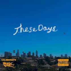 These Days