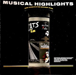 Musical Highlights: Das Phantom der Oper / Cats / A Chorus Line / Les Misérables