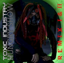 Hungry Show (Remix 1 & 2)