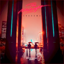 Shadows (Uppermost remix)