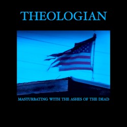 Masturbating With the Ashes of the Dead