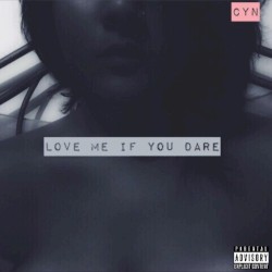 Love Me If You Dare