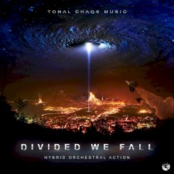 Divided We Fall (Hybrid Orchestral Action)