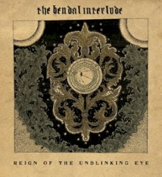 Reign of the Unblinking Eye