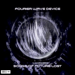 Songs of Future Lost