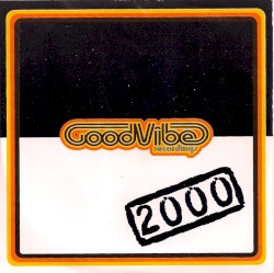 GoodVibe Recordings 2000