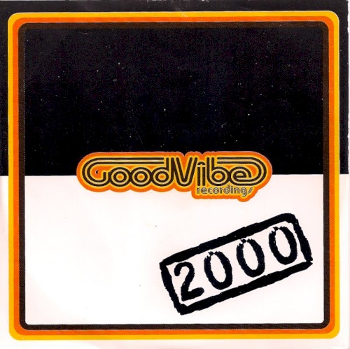 GoodVibe Recordings 2000