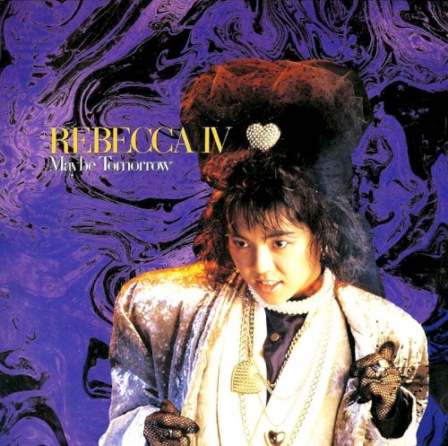 REBECCA IV 〜Maybe Tomorrow〜