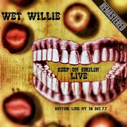 Keep on Smilin' Live: The Bottom Line, NY - Comlete & Remastered (18 Dec '77)