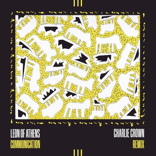 Communication (Charlie Crown Remix)