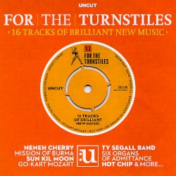 For The Turnstiles: 16 Tracks Of Brilliant New Music