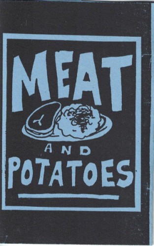 Meat and Potatoes