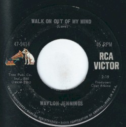 Walk On Out of My Mind