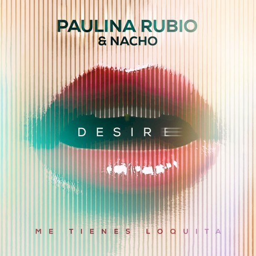 Desire (Me tienes loquita)