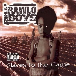 Slaves To The Game