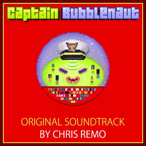 Captain Bubblenaut Original Soundtrack