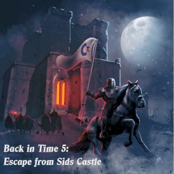 Back in Time 5: Escape from SIDs Castle
