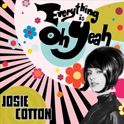 Everything Is Oh Yeah