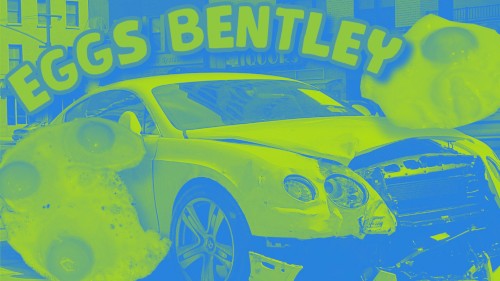 EGGS BENTLEY