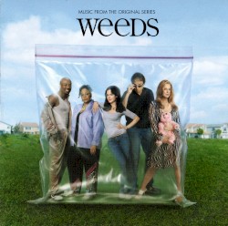Weeds Music From The Original Series
