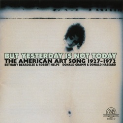 But Yesterday is Not Today: The American Art Song 1927–1972