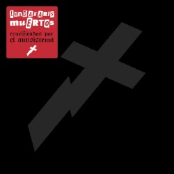 Crucificados por el antisistema