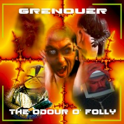 The Odour O'Folly