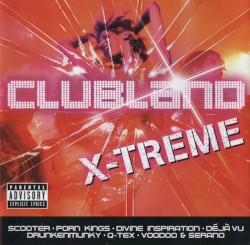 Clubland X-Treme