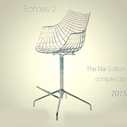 Echoes 2: The Bar Edition