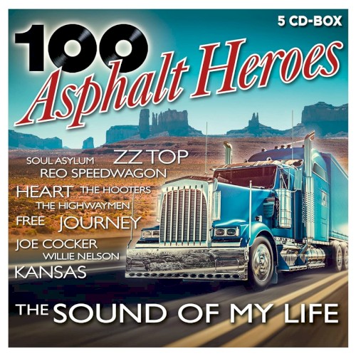 100 Asphalt Heroes: The Sound of My Life