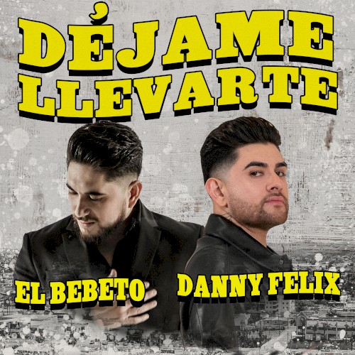Déjame Llevarte