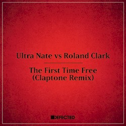 The First Time Free (Claptone Remix Edit)