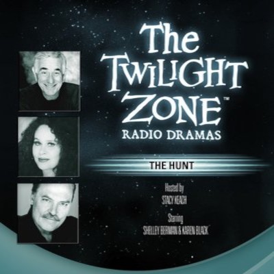 The Twilight Zone Radio Dramas, "The Hunt"