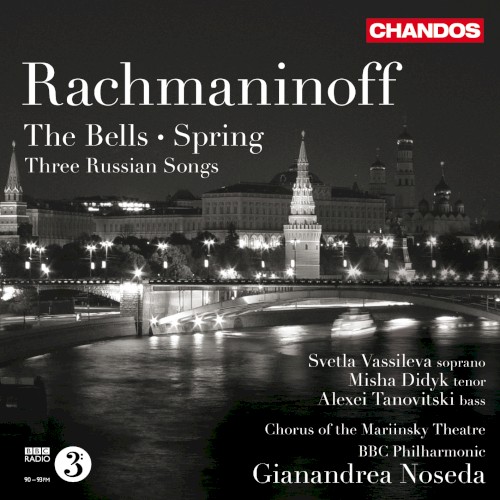 The Bells / Spring / Three Russian Songs