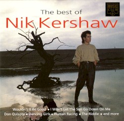 The Best of Nik Kershaw