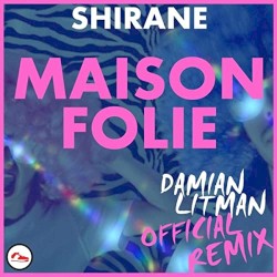 Maison Folie (Damian Litman Official Remix)