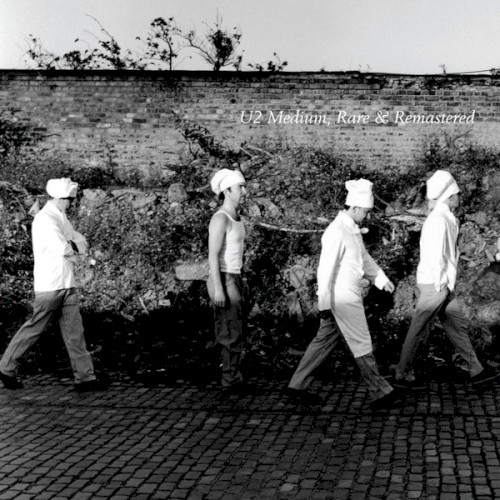 U2: Medium, Rare & Remastered