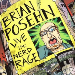 Live In: Nerd Rage
