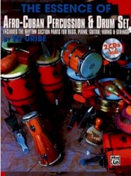 Afro-Cuban Percussion & Drum Set: Includes the Rhythm Section Parts for Bass, Piano, Guitar, Horns & Strings