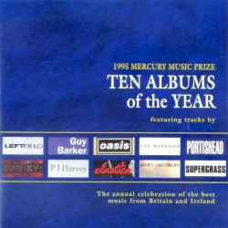 1995 Mercury Music Prize: Ten Albums of the Year