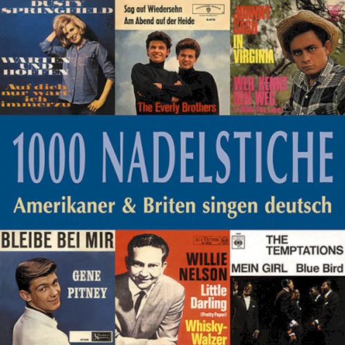 1000 Nadelstiche: Amerikaner & Briten singen deutsch