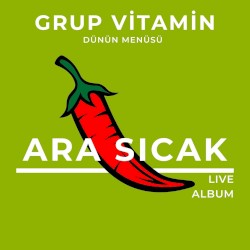 Dünün Menüsü: Ara Sıcak